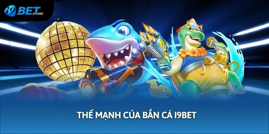 Tại sao nên chơi săn cá I9BET