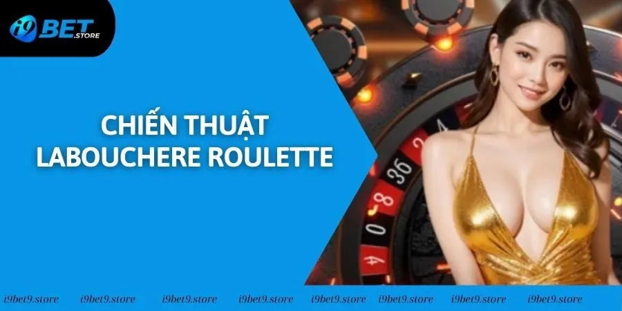 Chiến Thuật Labouchere Roulette Nâng Cao Tỷ Lệ Thắng