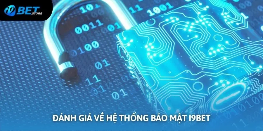 Đánh giá chi tiết về chính sách bảo mật của nền tảng cá cược I9BET