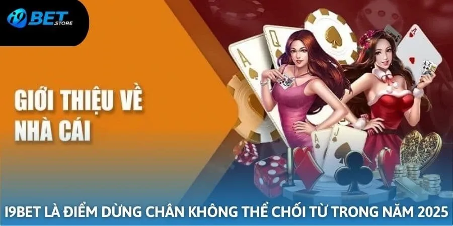 I9BET là điểm dừng chân không thể chối từ của anh em hội viên trong năm 2025
