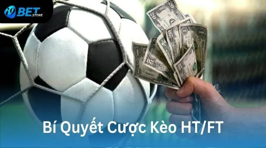 Người chơi nắm rõ bí quyết để giành chiến thắng trong HT/FT