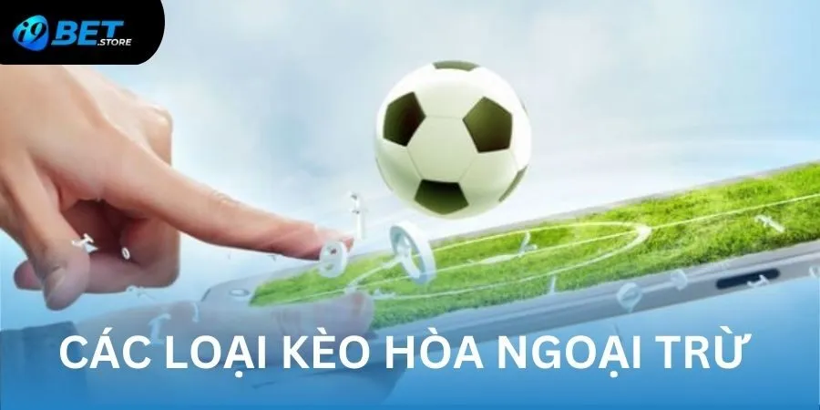 Các hình thức của kèo Draw no bet