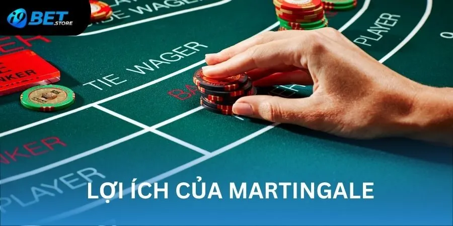 Ưu điểm mà chiến thuật Martingale mang lại