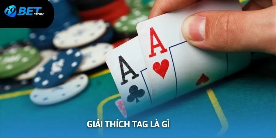 Phân tích TAG trong Poker là gì