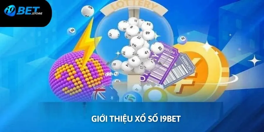 Xổ số I9BET một sân chơi chắc chắn sẽ mang đến những giây phút giải trí tuyệt vời